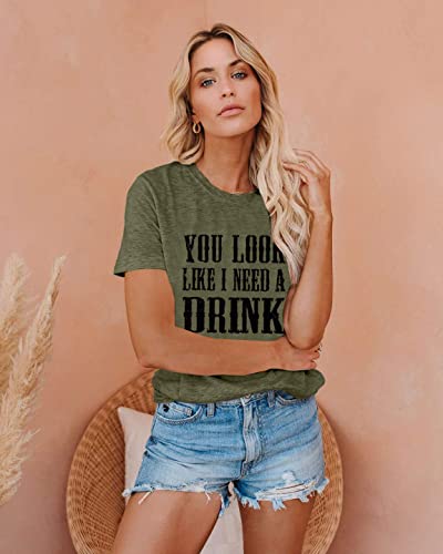 Country Music Shirt for Women You Look Like I Need a Drink T Shirt Short Sleeve Beer Festival Party Tee Shirts Size XL (Army Green) - The Beer Connoisseur® Store