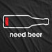 Crazy Dog T-Shirts Mens Need Beer T Shirt Funny Low Battery Dad Gift Graphic Sarcastic Humor Tee (Heather Black) - XL - The Beer Connoisseur® Store