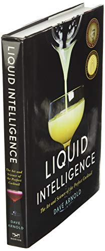 Liquid Intelligence: The Art and Science of the Perfect Cocktail - The Beer Connoisseur® Store