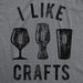 Mens I Like Crafts T Shirt Funny Beer Lover Brew Drinking Party Gift for Him Tee (Dark Heather Grey) - XL - The Beer Connoisseur® Store
