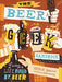 The Beer Geek Handbook: Living a Life Ruled by Beer - The Beer Connoisseur® Store
