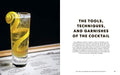 The New Craft of the Cocktail: Everything You Need to Know to Think Like a Master Mixologist, with 500 Recipes - The Beer Connoisseur® Store